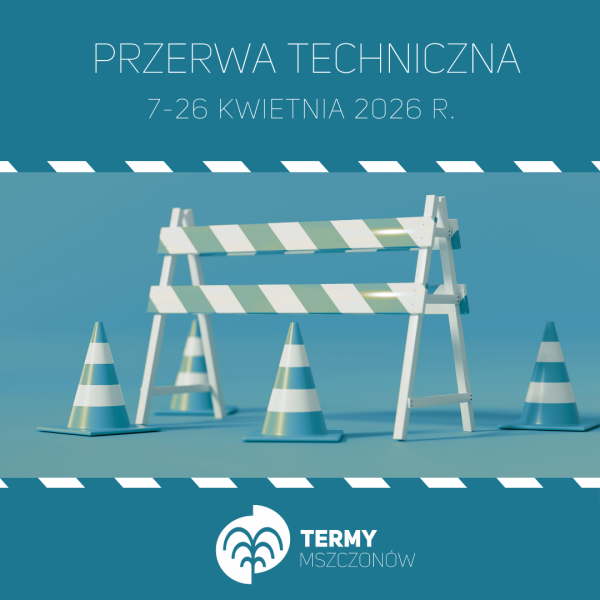 przerwa techniczna od 7 do 26 kwietnia