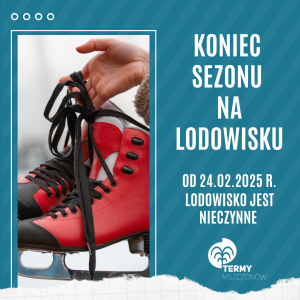 Lodowisko jest nieczynne od 24.02.2025